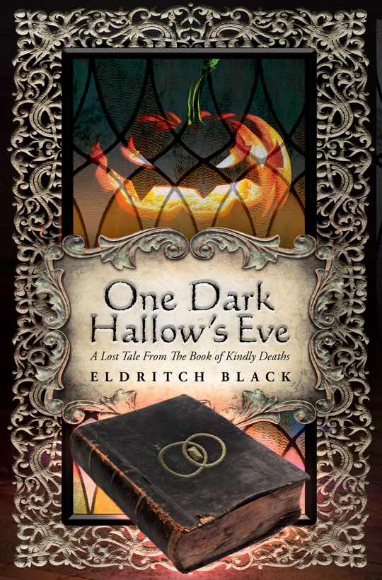 One Dark Hallow's Eve by Eldritch Black