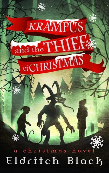 Krampus and The Thief of Christmas by Eldritch Black