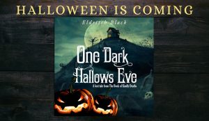 One Dark Hallow's Eve by Eldritch Black